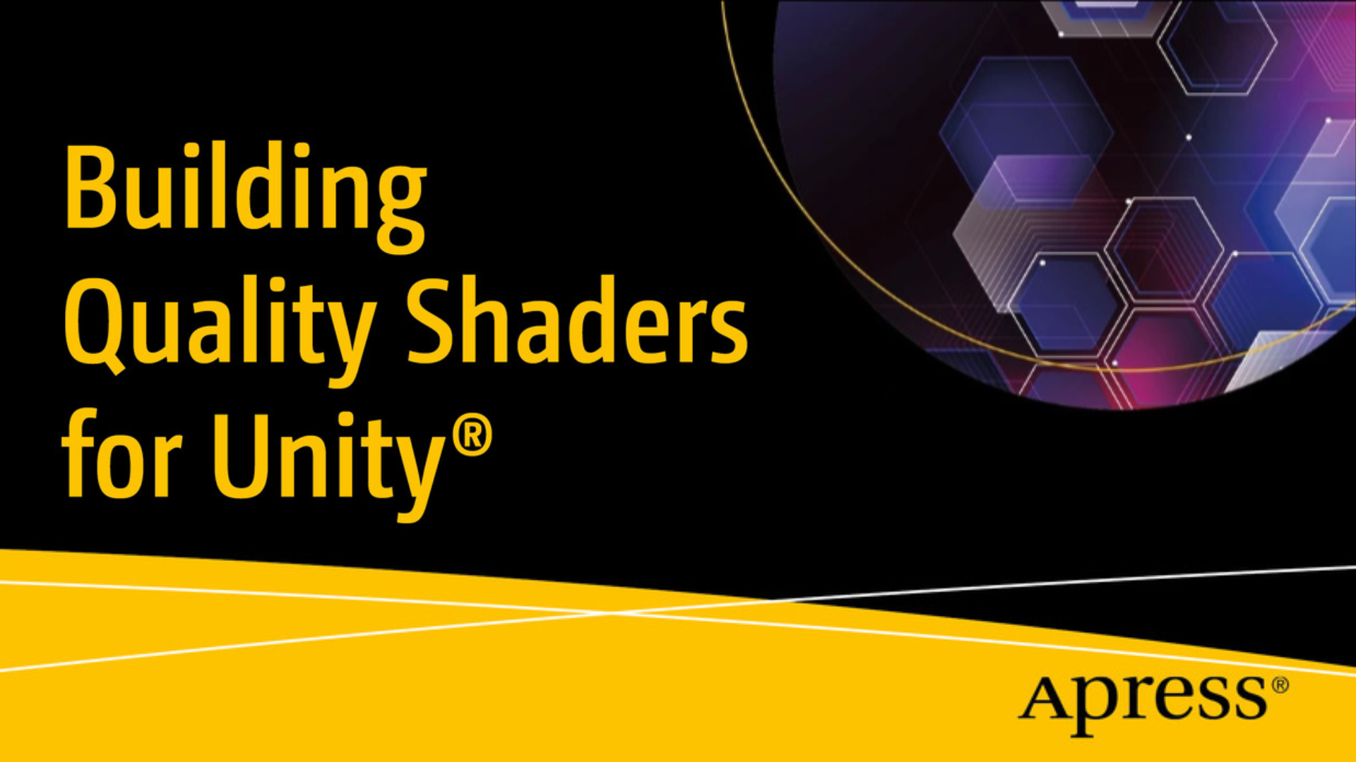 A banner image based on the front cover of Building Quality Shaders for Unity.