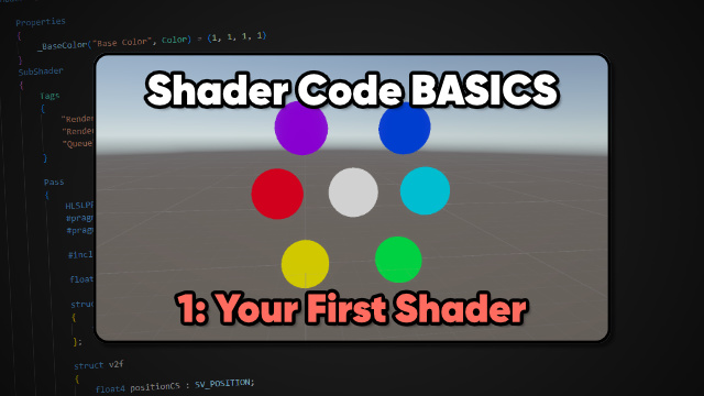 Your First Shader | Unity Shader Code Basics 01