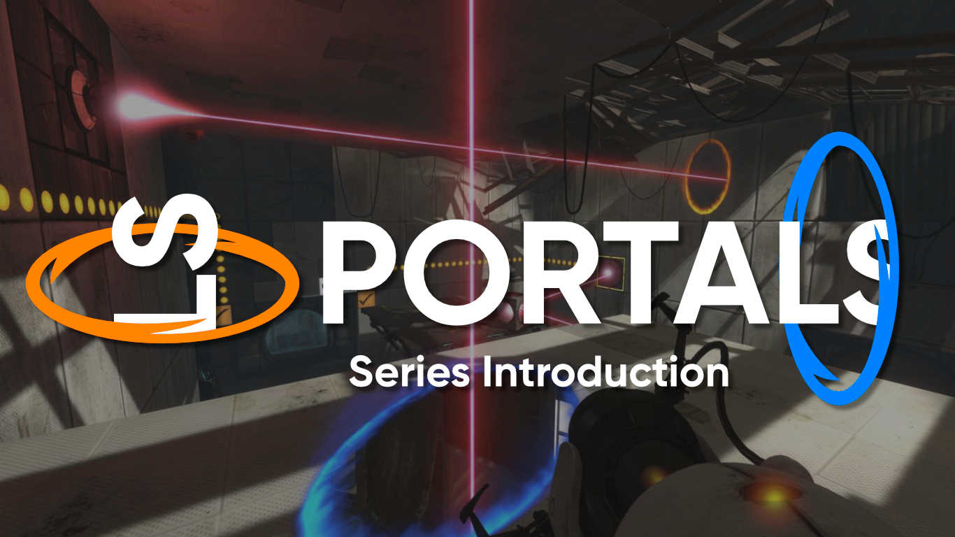 Portals | Series Introduction