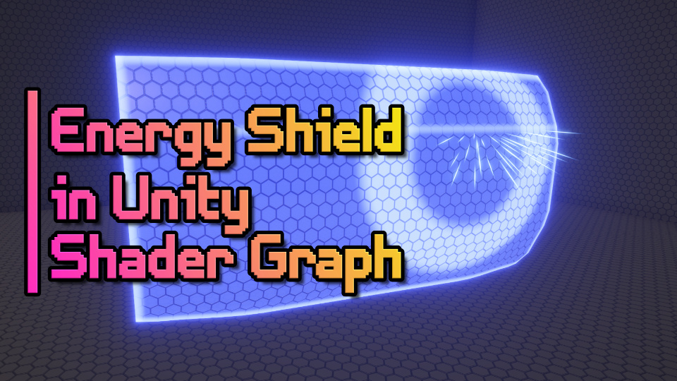 Energy Shield Hologram in Unity Shader Graph
